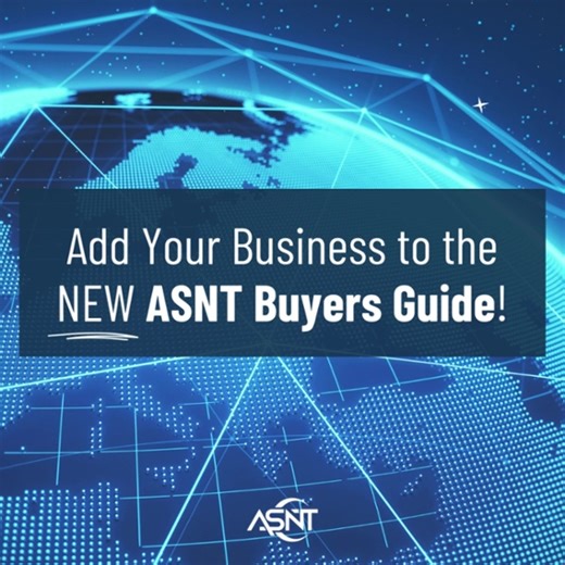 We are excited to share the ✨new✨ ASNT Buyers Guide, which connects buyers with nondestructive testing (NDT) industry vendors, services, and training providers. This valuable, content-rich resource empowers industry professionals to make informed purchasing decisions all year round. The buyers guide features updated and expanded company listings and other valuable information about the NDT industry. It provides ASNT members and other industry professionals with an efficient way to browse for equ