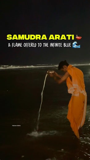 𝙁𝙖𝙗𝙪𝙡𝙤𝙪𝙨 𝙊𝙙𝙞𝙨𝙝𝙖 ( ଓଡିଶା ) on Instagram: "Samudra Arati 🙏🏾 Samudra Arati is a spiritually enriching ritual held every evening on the Golden Sea Beach of Puri, near the Swargadwar area. The ritual takes place daily around 6:30 PM to 7:00 PM, depending on sunset time. It features priests in traditional attire performing the Arati with conch blowing, incense, lamps, and rhythmic chanting in front of the roaring sea. The ceremony creates a deeply meditative atmosphere, drawing devotee