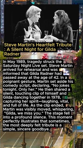 Steve Martin's Heartfelt Tribute: A Silent Night for Gilda Radner