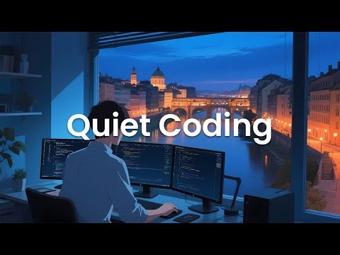 Quiet Coding - Calm Background Music for Programming and Study