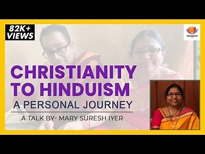 From Christianity to Hinduism: A Brahmin Convert's Raw Journey Back | Mary Suresh Iyer