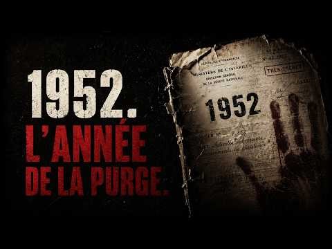 1952 : L’ANNÉE DE LA PURGE | Le crime caché que l’histoire a oublié