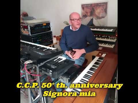 C.C.P. 50° th. anniversary - Signora mia