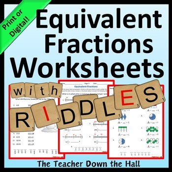 Equivalent Fractions Worksheets w/ Riddles Fraction Activities Self-grading