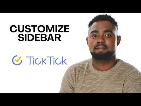 How to Customize the Sidebar in TickTick (Step-by-Step Guide)