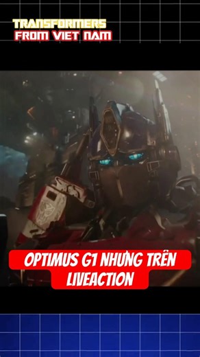 Khi Optimus G1 lên liveaction sẽ như thế nào #transformers #optimusprime #autobots #bumblebee