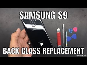 Samsung galaxy s9 back glass replacement, start to finish