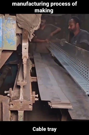 Manufacturing process of making cable Trays