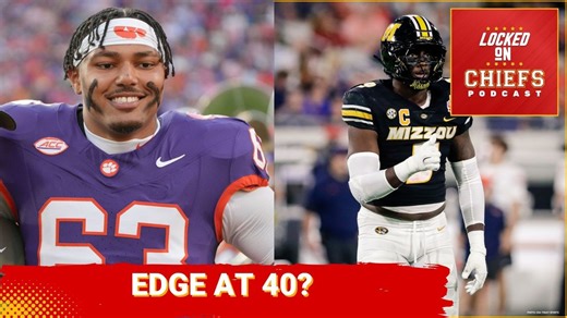 Only a Few Edges Remain for Kansas City Chiefs—Who Will They TARGET at 40?