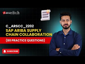 C_ARSCC_2202 - SAP Ariba Supply Chain Collaboration (80 Practice Questions) | ZaranTech
