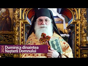 Duminica Sf. Părinți - Cuvânt al arhim. Melchisedec (2024)