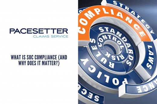 What Is SOC Compliance? | Pacesetter Claims