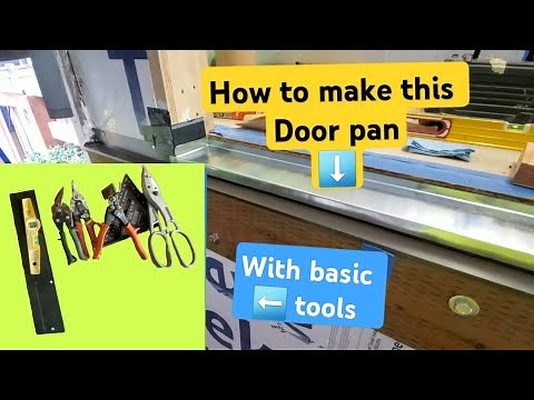 Door pan, door sill pan how to make one with basic hand tools and install