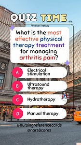 What is the most effective physical therapy treatment for managing arthritis pain? * * * * * * * * #nurses #doctors #nursing #medical #nurseexam #NCLEX #nclexreview #nclexrn #registerednurse #medicaldoctor #medicine #studentlife #exam #exampreparation #nclexprep #nursingstudent #medicalstudent #RN #NMC #NGN #PNLE #NLE #USRN #RN #rnlife #nursinglife #fbreels #fypシ゚ @highlight @followers @everyone | Nursing Reference Cards