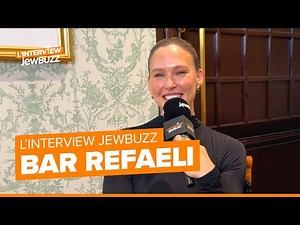 BAR REFAELI | L’interview jewbuzz