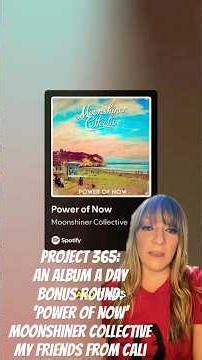 My attempt to listen to an album a day Bonus round: Moonshiner Collective 'Power of Now'