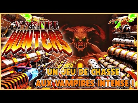 Bloody battles and a gothic atmosphere! 🧛 - VAMPIRE HUNTERS