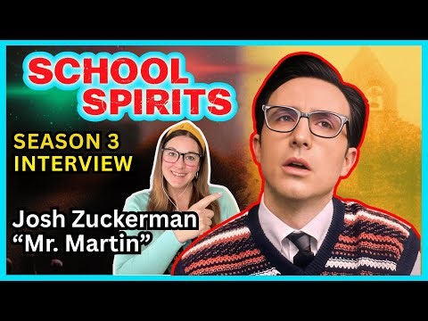 School Spirits Season 3 Cast Interview: Josh Zuckerman Talks Mr. Martin, Behind-the-Scenes 🫖👻
