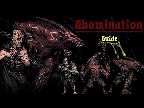 Abomination and You | Darkest Dungeon Guide