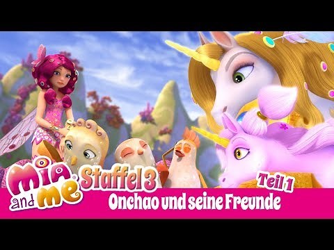Onchao und seine Freunde - Alle Folgen - Mia and me - Staffel 3