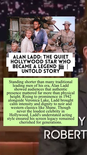 Alan Ladd - The Quiet Hollywood Star Who Became a Legend 🎬 Untold Story