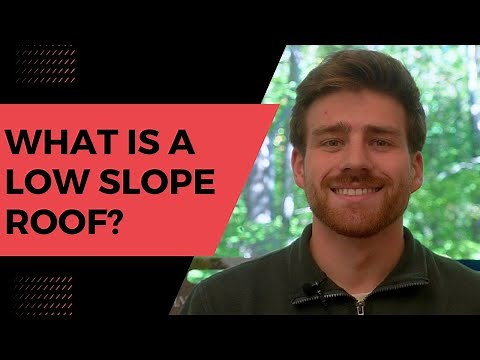 What is a Low Slope Roof?