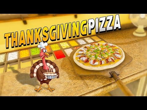 How to Make a Thanksgiving Pizza for the Family - Cooking Simulator - Pizza DLC