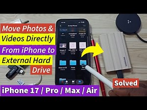 How to Move Photos and Videos Directly From iPhone 17/17 Pro Max/Air to External Hard Drive Easily