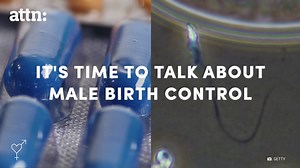 746K views · 3K reactions | Male birth control can be as easy as nose spray or swallowing a pill. | ATTN: Video | Facebook