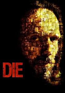 Die streaming: where to watch movie online?