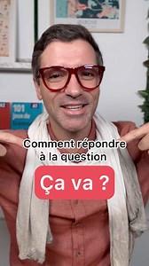 Comment répondre efficacement à la question : « ça va ? » Depuis le niveau débutant jusqu’au niveau avancé en français. Si vous connaissez d’autres manières de répondre, je vous invite à les écrire dans les commentaires ! | French School TV