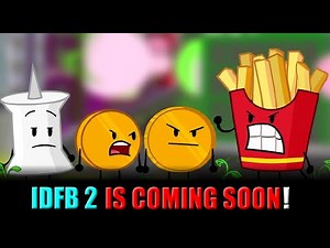 IDFB 2 IS COMING SOON!!! HERE'S WHAT WE KNOW!
