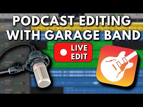 Edit a Podcast with GarageBand: LIVE Tutorial | [FREE Podcast Editing Software for Mac]
