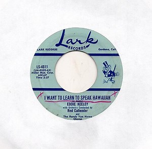 Eddie Keeley - I Want To Learn To Speak Hawaiian