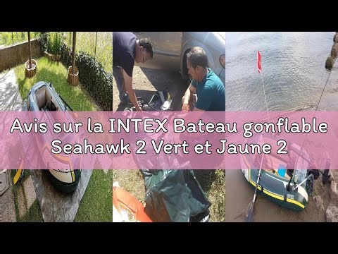 Avis sur la INTEX Bateau gonflable Seahawk 2 Vert et Jaune 236cm x 114cm x 41cm