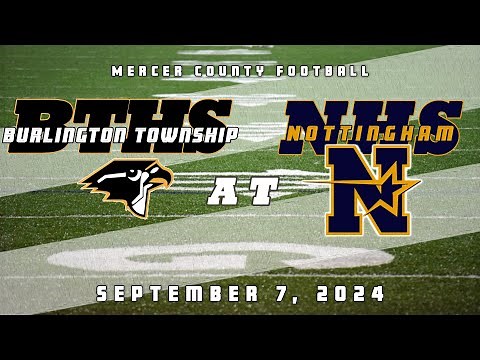 High School Football | Burlington Township Falcons at Nottingham Northstars 9/7/24 Part 1