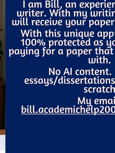 I am Bill, an experienced UK based writer. With my writing service, you will pay only AFTER you have received your paper and are 100% satisfied. Email me: bill.academichelp2000@gmail.com #essaywriter #dissertationhelp #dissertation #assignmentwriter #assignment #ukstudent #writemyessay #warwickuniversity #internationalstudent #londonuni #essaywriting #thesiswriter #nursingstudentproblems #manchesteruni #student #thesis #essay #nursingstudentuk #essayhelp #nurse