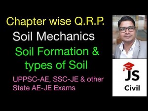 Soil Mechanics -01 || Soil Formation & Types of soil || Chapter wise QRP ||