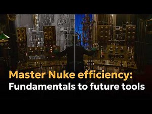 Nuke essentials: From comp fundamentals to the tools of the future