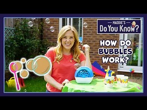How do Bubbles work? 🫧 Maddie's Do You Know 👩