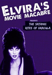 Elvira's Movie Macabre: The Satanic Rites of Dracula (2010)