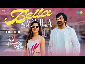 Bella Bella - Audio Song | Bhartha Mahasayulaku Wignyapthi | Ravi Teja | Ashika R | Bheems Ceciroleo