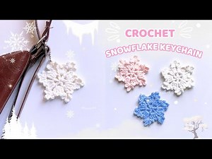 ❄️ Crochet snowflake keychain in just 15 minutes ❄️ Step by step ❄️ Cute and Easy #movadiy
