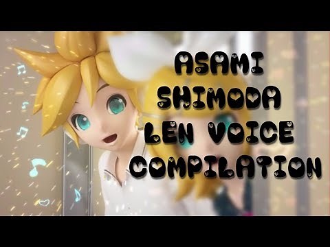 Asami Shimoda Len Voice Compilation