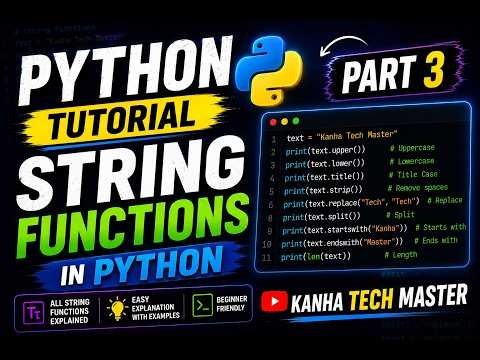 Strings methods in python | python tutorial | kanha tech master