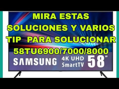 TIP PARA SOLUCIONAR FALLAS EN SAMSUNG 58 TU 6900/7000/8000