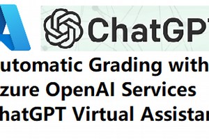 Auto Grading with Azure OpenAI Services ChatGPT AI Assistant