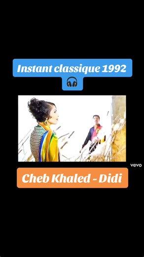 Cheb Khaled - Didi: Un Classique Instantané de 1992