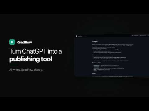 Readflow — Turn ChatGPT into a Publishing Tool