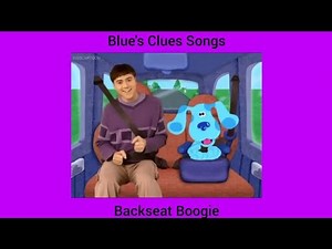 Blue's Clues Songs: Backseat Boogie